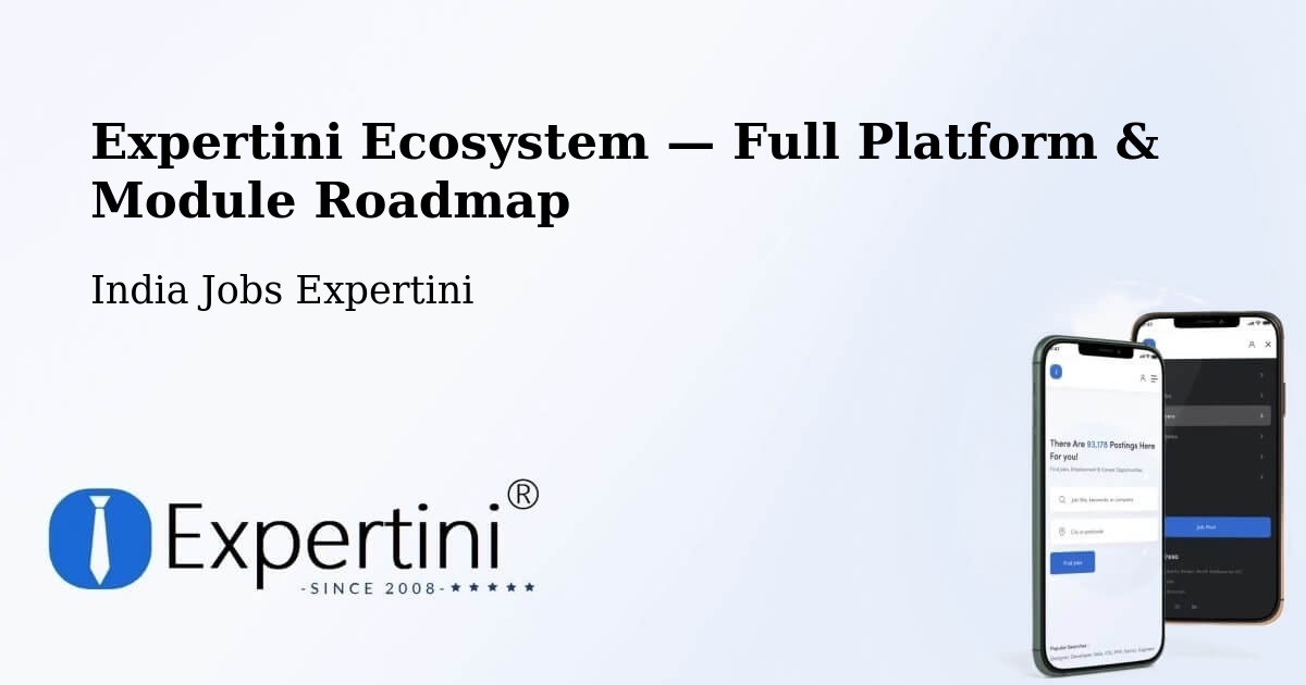 Expertini Ecosystem — Full Platform & Module Roadmap – Moga